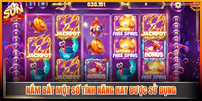 Nổ Hũ Sunwin – Không Gian Quay Thưởng Nổi Bật Năm 2026 3 Nắm bắt một số tính năng hay được sử dụng