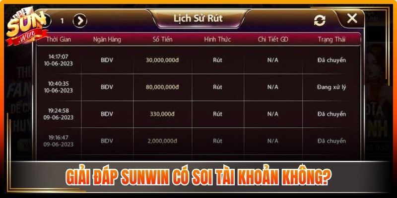 Giải đáp Sunwin có soi tài khoản không?